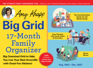 2023 Amy Knapp's Big Grid Family Organizer Wall Calendar: August 2022-December 2023 (Amy Knapp's Plan Your Life Calendars) Cover Image