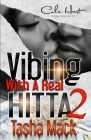 Vibing With A Real Hitta 2: An Urban Romance Cover Image