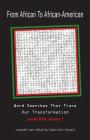 From African to African American: Word Searches That Trace Our Transformation (Large Print #1) By Linda Pace Samuel Cover Image