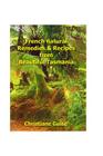 French Natural Remedies & Recipes From Beautiful Tasmania By Christiane Guise Cover Image