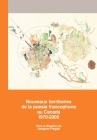 Nouveaux Territoires de la Poésie Francophone Au Canada 1970-2000 By Jacques Paquin Cover Image