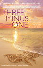 Three Minus One: Stories of Parents' Love and Loss By Brooke Warner (Editor), Sean Hanish (Editor) Cover Image