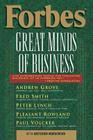 Forbes Great Minds of Business By Forbes Magazine, Gretchen Morgenson (Editor) Cover Image