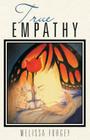 True Empathy By Melissa Forgey Cover Image