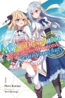 The Magical Revolution of the Reincarnated Princess and the Genius Young Lady, Vol. 1 (novel) (The Magical Revolution of the Reincarnated Princess and the Genius Young Lady (light novel) #1) By Yuri Kisaragi (By (artist)), Piero Karasu Cover Image