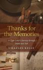 Thanks for the Memories: A Cigar Lover's Journey through Smoke and Ash By Charles Kelly Cover Image