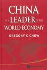 China as a Leader of the World Economy By Gregory C. Chow Cover Image