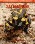 Salamander: Erstaunliche Bilder und lustige Fakten für Kinder By Carolyn Drake Cover Image