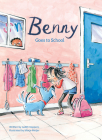 Benny Goes to School By Judith Koppens, Marja Meijer (Illustrator) Cover Image
