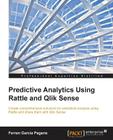 Predictive Analytics using Rattle and Qlik Sense By Ferran Garcia Pagans Cover Image