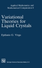 Variational Theories for Liquid Crystals (Applied Mathematics #8) By E. G. Virga Cover Image