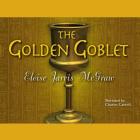 The Golden Goblet Lib/E Cover Image