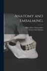 Anatomy and Embalming; Cover Image