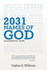 2031 Names of God in Alphabetical Order: Transform Your Life as You Get to Know God in New Ways Cover Image
