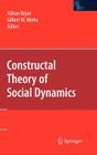 Constructal Theory of Social Dynamics By Adrian Bejan (Editor), Gilbert W. Merkx (Editor) Cover Image