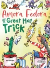Amora Fedora and the Great Hat Trick Cover Image