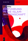 Einführung in die Islamwissenschaft (de Gruyter Studium) Cover Image