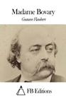 Madame Bovary By Fb Editions (Editor), Gustave Flaubert Cover Image