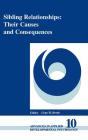 Sibling Relationships: Their Causes and Consequences (Advances in Applied Developmental Psychology #10) Cover Image