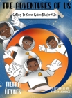 The Adventures of Us: Getting to Know Guion Bluford Jr. By Tierra Haynes Cover Image
