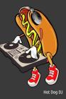 Hot Dog DJ: 120 Page Notebook By Alledras Designs Cover Image