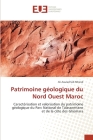 Patrimoine géologique du Nord Ouest Maroc Cover Image