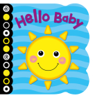 Hello Baby Board Book By Kidsbooks Publishing (Editor), Lindsey Sagar (Illustrator) Cover Image