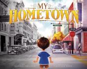 My Hometown (Fiction Picture Books) Cover Image
