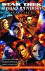 Star Trek: Myriad Universes: Infinity's Prism (Star Trek ) By Christopher L. Bennett, William Leisner, James Swallow Cover Image