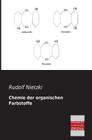 Chemie Der Organischen Farbstoffe By Rudolf Nietzki Cover Image