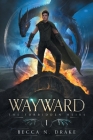 Wayward By Becca N. Drake Cover Image
