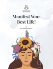 Manifest Your Best Life! By Roberto Jimenez Cover Image