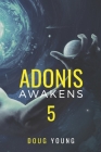 Adonis Awakens By Doug Young Cover Image
