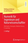 Numerik Für Ingenieure Und Naturwissenschaftler: Methoden, Konzepte, Matlab-Demos, E-Learning Cover Image