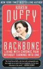 Backbone: Living with Chronic Pain Without Turning Into One Cover Image