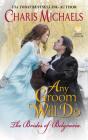 Any Groom Will Do (The Brides of Belgravia #1) Cover Image
