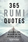 365 Rumi Quotes By Jaser Ashraf Cover Image
