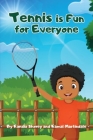 Tennis is Fun For Everyone By Kandia Shorey (Contribution by), Kamal Martindale Cover Image