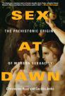 Sex at Dawn: The Prehistoric Origins of Modern Sexuality By Christopher Ryan, Cacilda Jetha Cover Image
