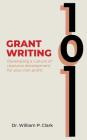 Grant Writing 101: Developing a culture of resource development for your nonprofit Cover Image