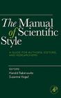 The Manual of Scientific Style: A Guide for Authors, Editors, and Researchers Cover Image