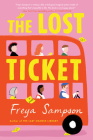 The Lost Ticket By Freya Sampson Cover Image