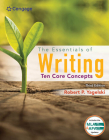 The Essentials of Writing: Ten Core Concepts with (MLA 2021 Update Card) By Robert P. Yagelski Cover Image