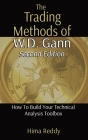 The Trading Methods of W.D. Gann: How To Build Your Technical Analysis Toolbox Cover Image