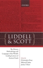 Liddell and Scott: The History, Methodology, and Languages of the World's Leading Lexicon of Ancient Greek By Christopher Stray (Editor), Michael Clarke (Editor), Joshua T. Katz (Editor) Cover Image