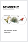 Des Oiseaux By Glorya Phillips Cover Image