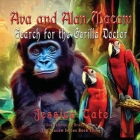 Ava and Alan Macaw Search for the Gorilla Doctor By Jessica Tate, Bruce Moran (Illustrator) Cover Image