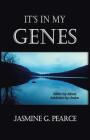 It's in My Genes: Addict by blood, addiction by choice. Cover Image