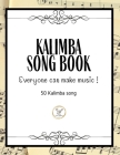 Kalimba Songbook: 50+ Easy Songs for kalimba in C (10 and 17 key) - Pop, Music (8.5 x11 62 Pages ) Cover Image
