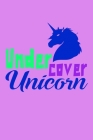 Undercover Unicorn: Notebook for school Cover Image